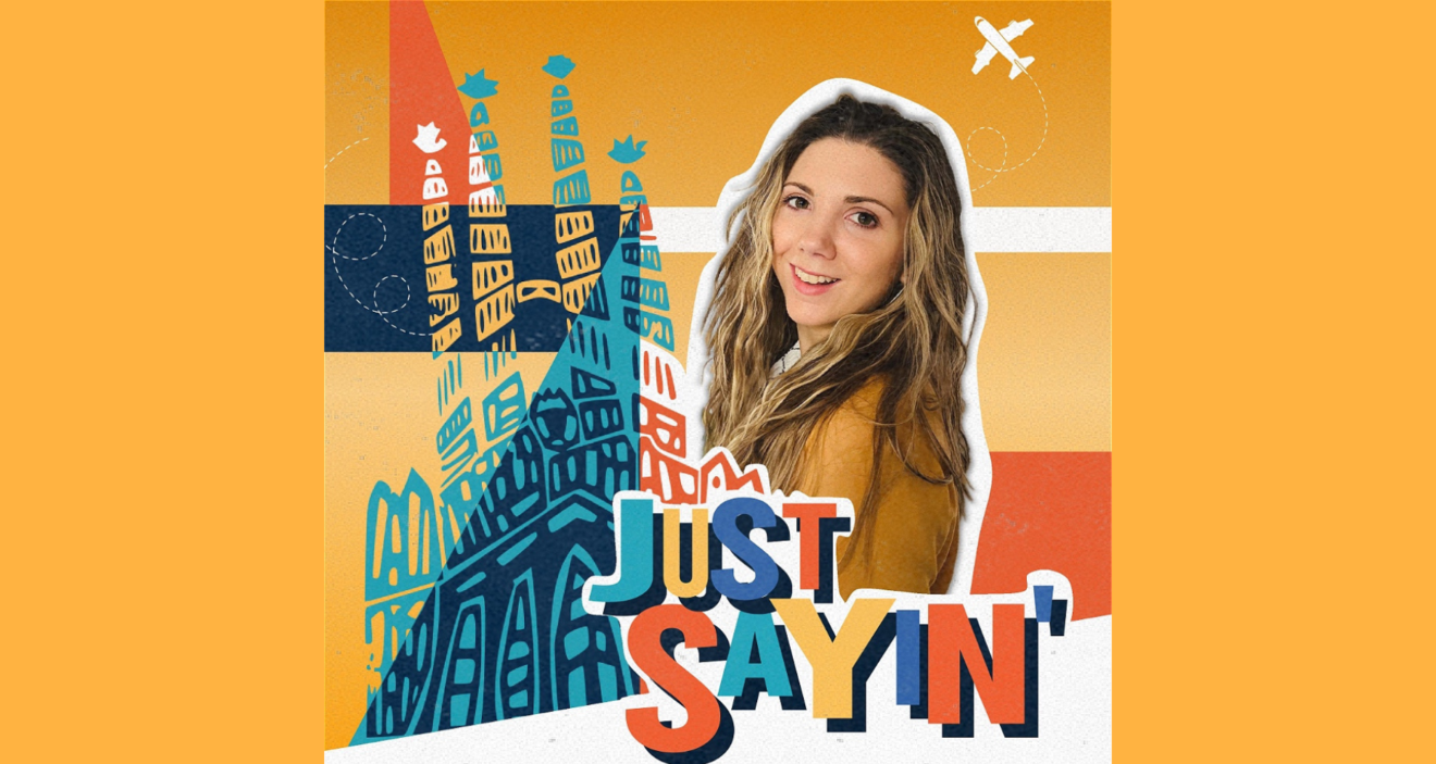 Interview: Taking a short trip to Barcelona for Just Sayin'