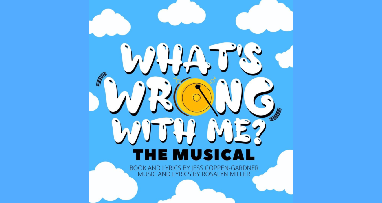 Review: What's Wrong With Me, Lion and Unicorn Theatre
